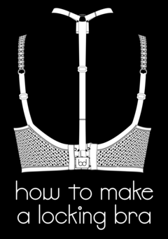 how to make a locking bra: How to make a locking bra